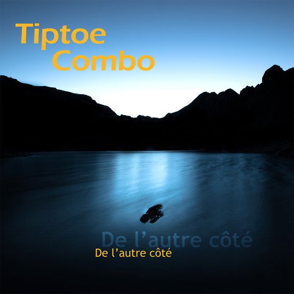 Tiptoe Combo|De l'autre côté Tiptoe Combo|De l'autre côté