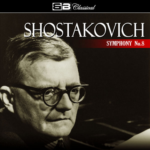 クラシック Evgeni Mravinsky Shostakovich Sym No. 8 Shostakovich Symphony No. 8 (Single), Evgueni Mravinski - Qobuz