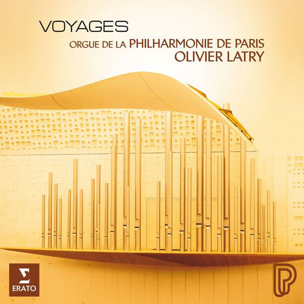 Olivier Latry|Voyages