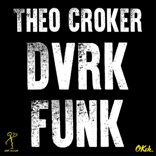 Theo Croker|DVRKFUNK Theo Croker|DVRKFUNK