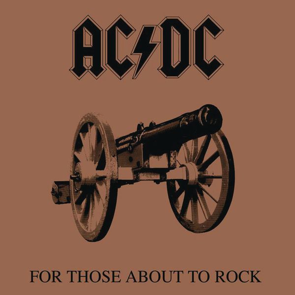 AC/DC|For Those About to Rock (We Salute You)