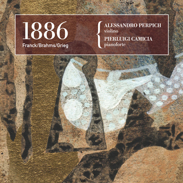 César Franck - César Franck, Johannes Brahms, Edvard Grieg: 1886 César Franck - César Franck, Johannes Brahms, Edvard Grieg: 1886