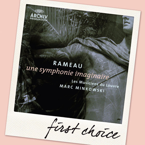 Les Musiciens du Louvre|Rameau: Une Symphonie imaginaire (Live) Les Musiciens du Louvre|Rameau: Une Symphonie imaginaire (Live)