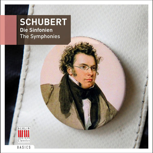 Franz Schubert|Schubert: The Symphonies Franz Schubert|Schubert: The Symphonies