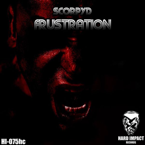 Scorpyd - Frustration Scorpyd - Frustration