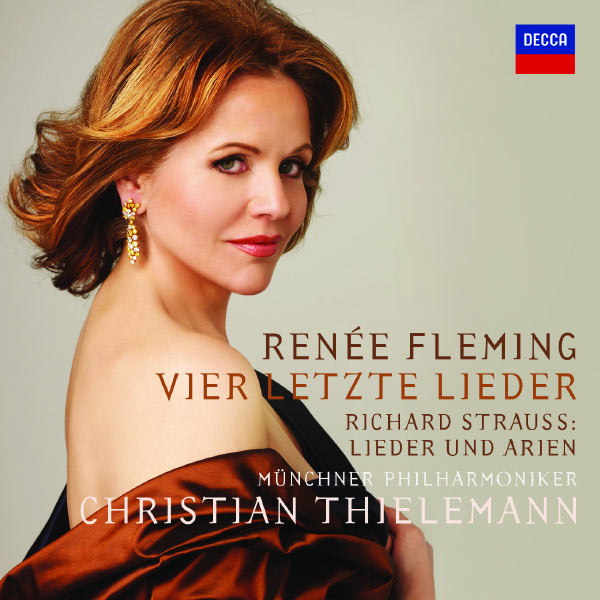 Renée Fleming|Strauss, R.: Vier Letzte Lieder Renée Fleming|Strauss, R.: Vier Letzte Lieder