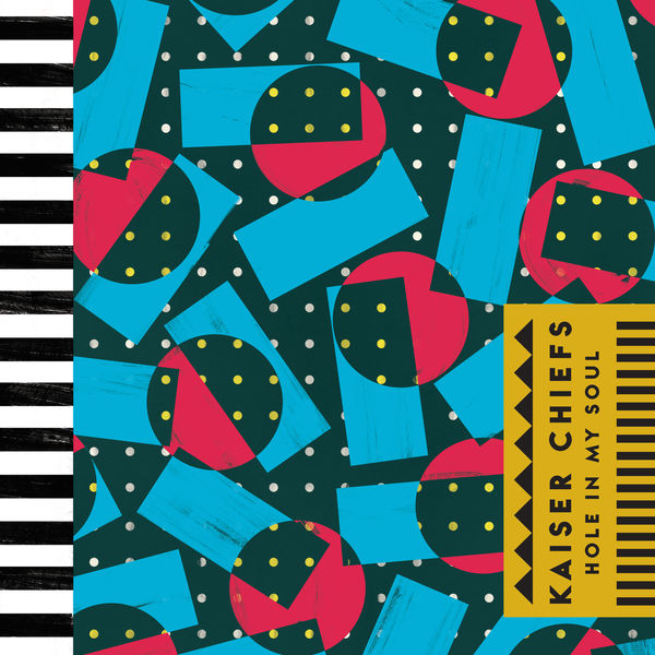 Kaiser Chiefs - Hole In My Soul Kaiser Chiefs - Hole In My Soul