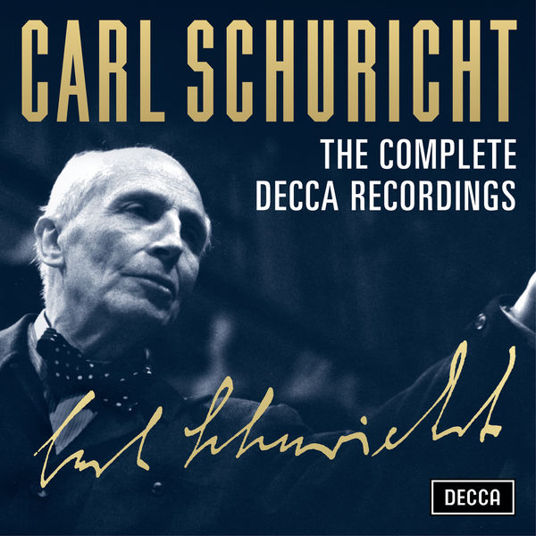 Carl Schuricht|Carl Schuricht - The Complete Decca Recordings