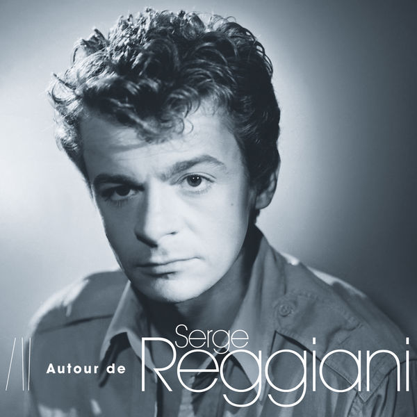 Various Artists - Autour De Serge Reggiani Various Artists - Autour De Serge Reggiani