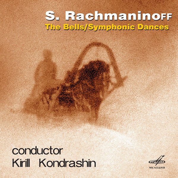 Serge Rachmaninoff - Rachmaninoff: The Bells, Symphonic Dances Op. 45 Serge Rachmaninoff - Rachmaninoff: The Bells, Symphonic Dances Op. 45