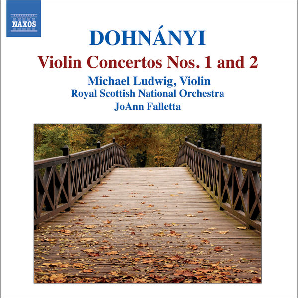 Michael Ludwig - Dohnanyi, E.: Violin Concertos Nos. 1 and 2 Michael Ludwig - Dohnanyi, E.: Violin Concertos Nos. 1 and 2