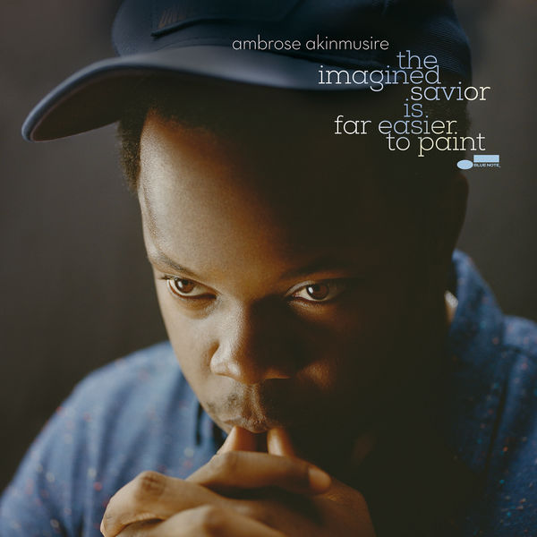 Ambrose Akinmusire|The Imagined Savior Is Far Easier To Paint Ambrose Akinmusire|The Imagined Savior Is Far Easier To Paint
