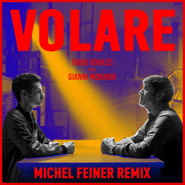 Fabio Rovazzi|Volare (Michael Feiner Remix)