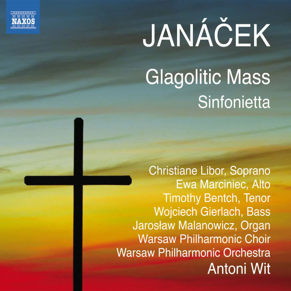 Antoni Wit - Messe glagolitique - Sinfonietta Antoni Wit - Messe glagolitique - Sinfonietta