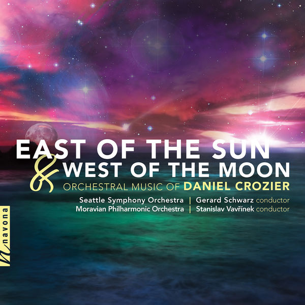 Seattle Symphony Orchestra - East of the Sun & West of the Moon Seattle Symphony Orchestra - East of the Sun & West of the Moon