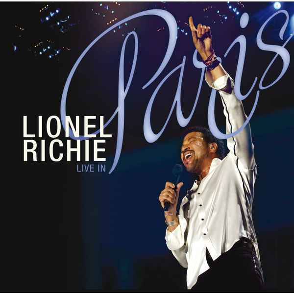 Lionel Richie - Live In Paris Lionel Richie - Live In Paris