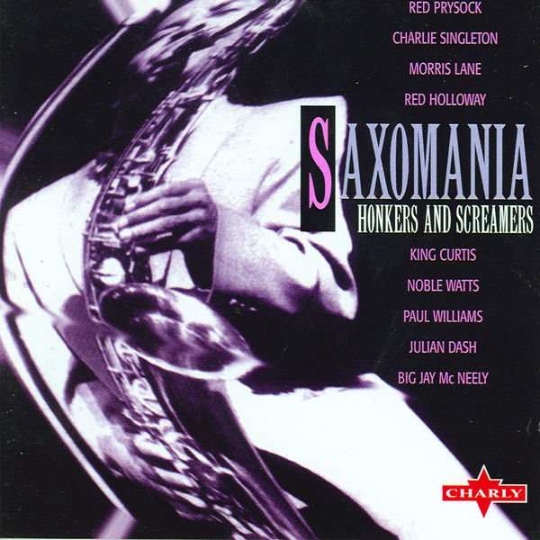 Various Artists|Saxomania - Honkers And Screamers