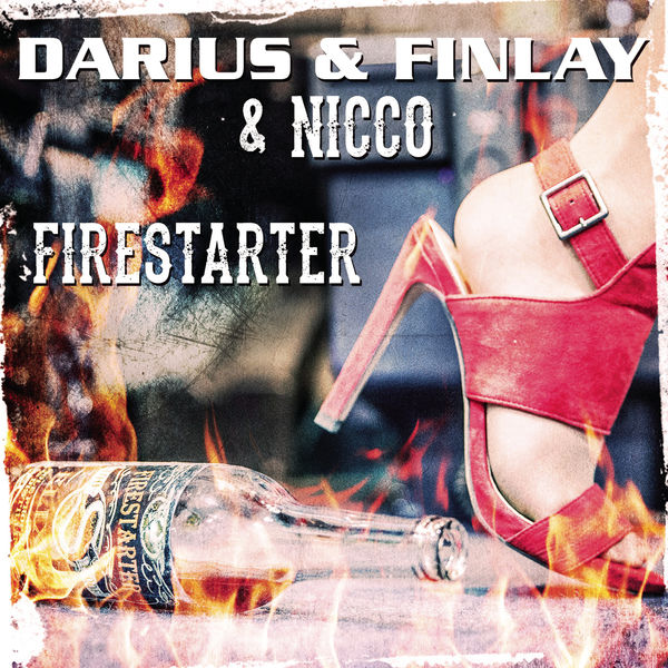 Darius & Finlay - Firestarter Darius & Finlay - Firestarter