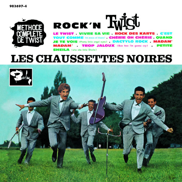 Les Chaussettes Noires|Rock'n Twist