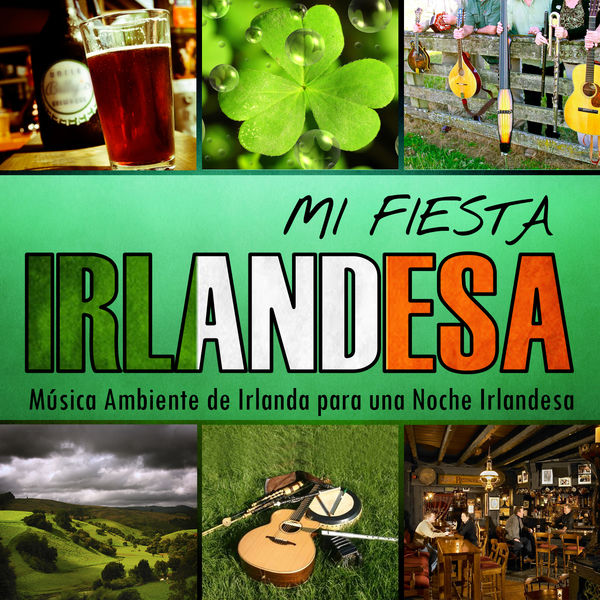 Celtic Rhythm Dancers Gaelic Band - Mi Fiesta Irlandesa. Música Ambiente de Irlanda para una Noche Irlandesa Celtic Rhythm Dancers Gaelic Band - Mi Fiesta Irlandesa. Música Ambiente de Irlanda para una Noche Irlandesa
