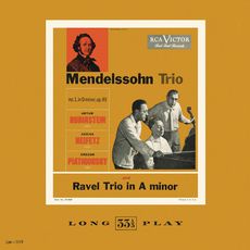 Ravel: Trio en la mineur; Mendelssohn: Trio no. 1 en ré mineur, Op. 49