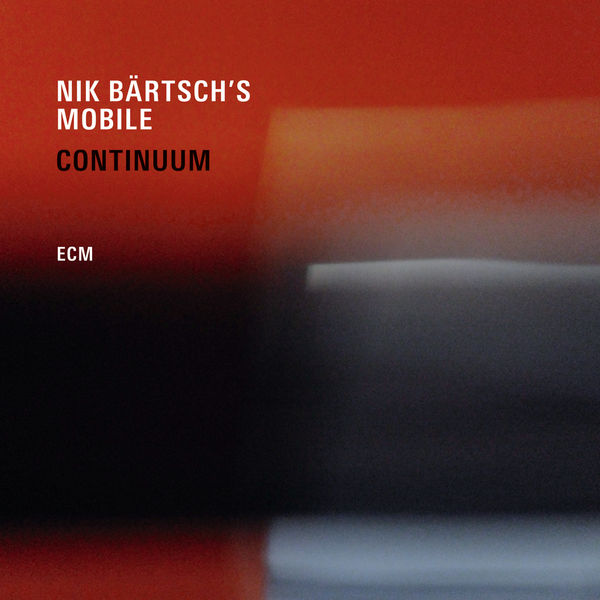 Nik Bärtsch's Mobile - Continuum Nik Bärtsch's Mobile - Continuum