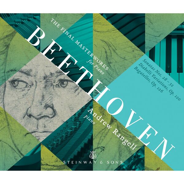 Andrew Rangell|Beethoven: The Final Masterworks for Piano