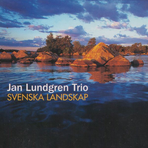 Jan Lundgren Trio|Svenska Landskap