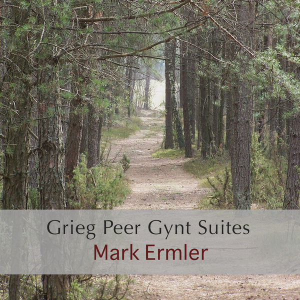 Edvard Grieg|Grieg Peer Gynt Suites