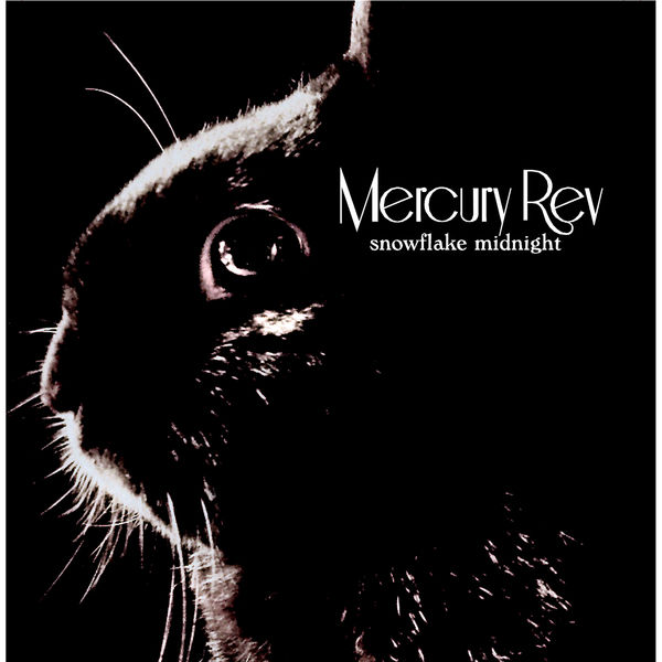 Mercury Rev|Snowflake Midnight Mercury Rev|Snowflake Midnight