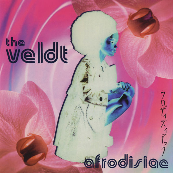 The Veldt|Afrodisiac The Veldt|Afrodisiac