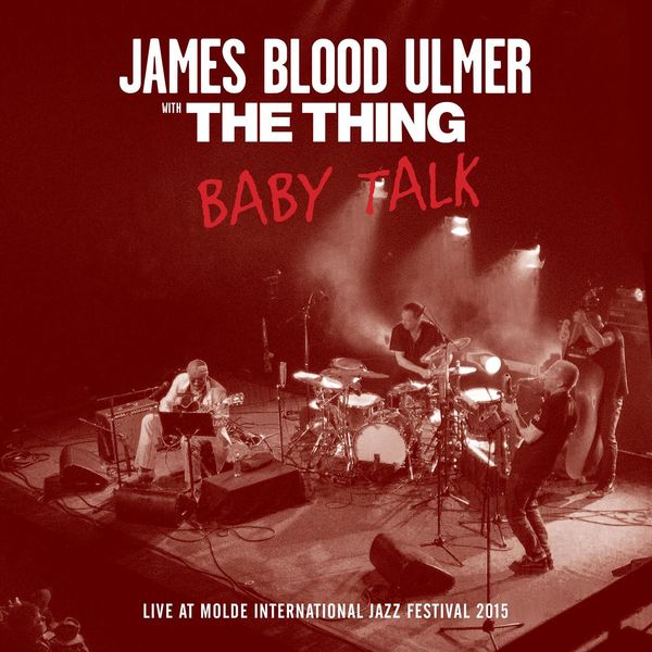 James "Blood" Ulmer|Baby Talk