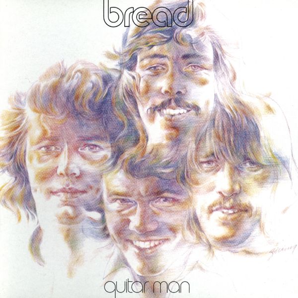Bread|Guitar Man Bread|Guitar Man