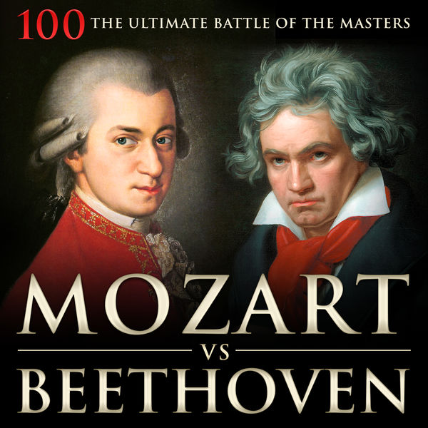 Wolfgang Amadeus Mozart|Mozart vs Beethoven: 100 the Ultimate Battle of the Masters