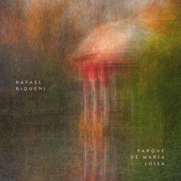 Rafael Riqueni - Parque De María Luisa Rafael Riqueni - Parque De María Luisa