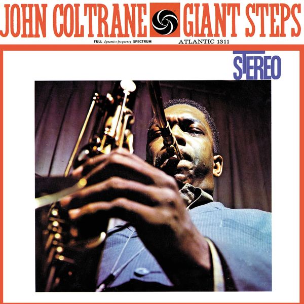 John Coltrane - Giant Steps John Coltrane - Giant Steps