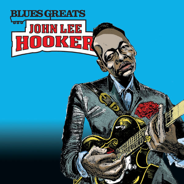 John Lee Hooker - Blues Greats: John Lee Hooker John Lee Hooker - Blues Greats: John Lee Hooker