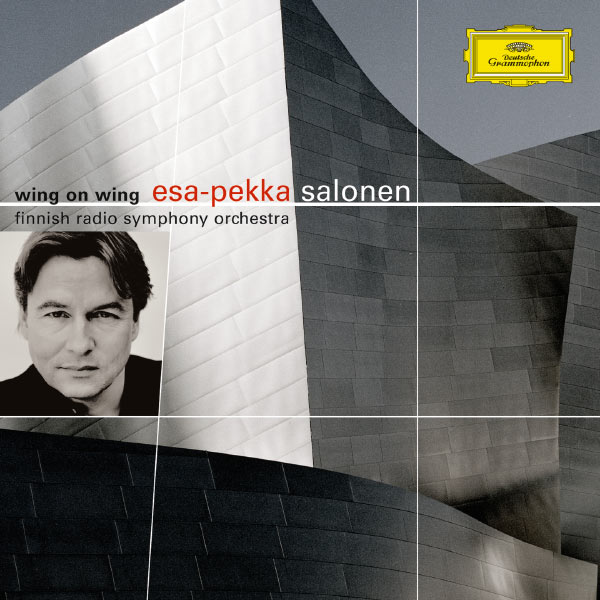 Esa-Pekka Salonen|Wing on Wing Esa-Pekka Salonen|Wing on Wing