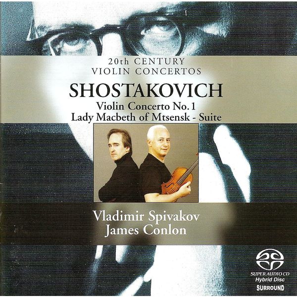 Vladimir Spivakov|Shostakovich, D.: Violin Concerto No. 1 / Lady Macbeth of the Mtsensk District Vladimir Spivakov|Shostakovich, D.: Violin Concerto No. 1 / Lady Macbeth of the Mtsensk District