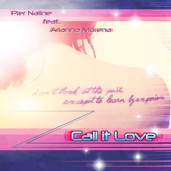 Pier Naline|CALL IT LOVE (feat. Arianna Morena)