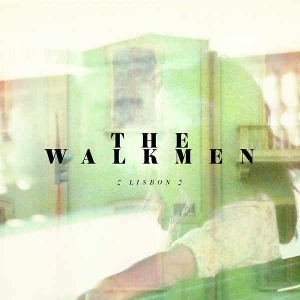 The Walkmen|Lisbon