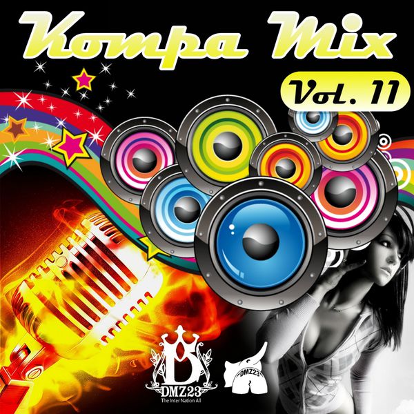 Various Artists - Kompa Mix, Vol. 11 Various Artists - Kompa Mix, Vol. 11
