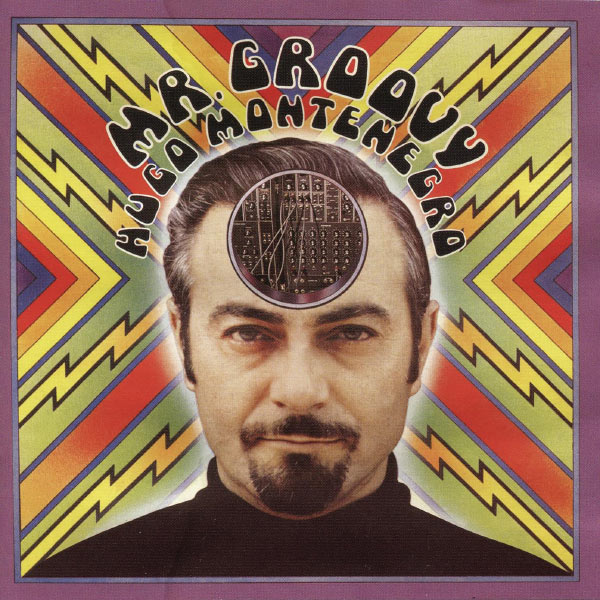 Hugo Montenegro|Mr. Groovy Hugo Montenegro|Mr. Groovy