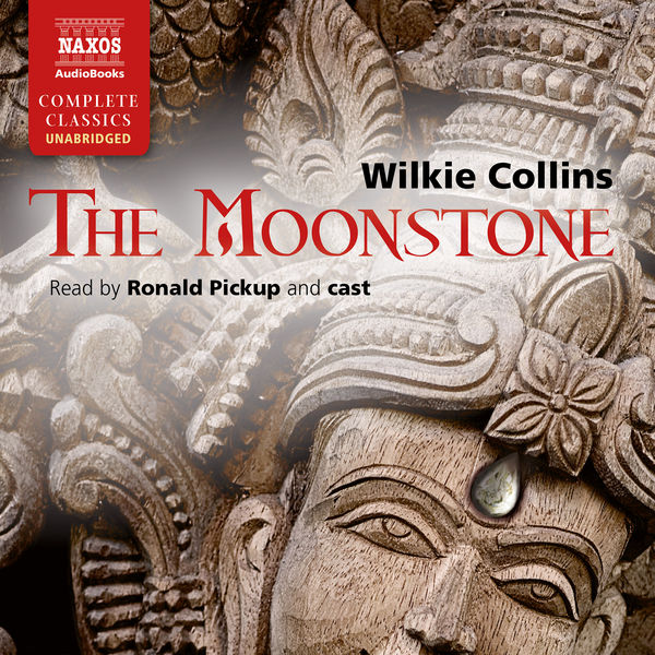 Ronald Pickup|The Moonstone (Unabridged)