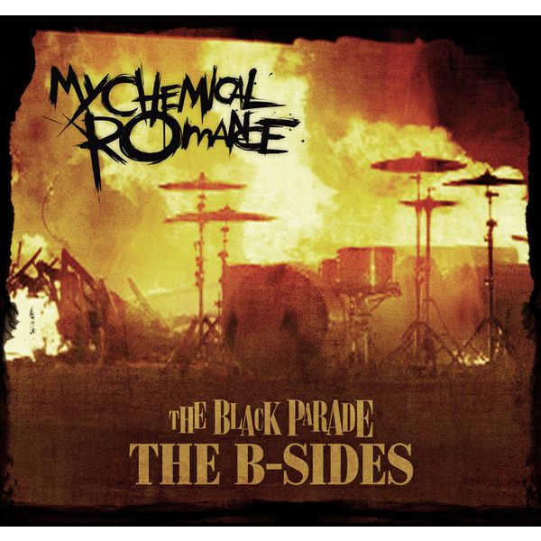 The Black Parade: The B-Sides, My Chemical Romance - Qobuz
