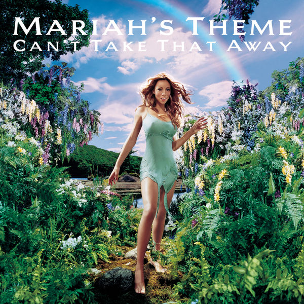 Mariah Carey - Can't Take That Away (Mariah's Theme) Mariah Carey - Can't Take That Away (Mariah's Theme)