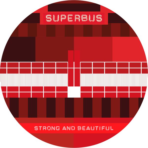 Superbus|Strong & Beautiful