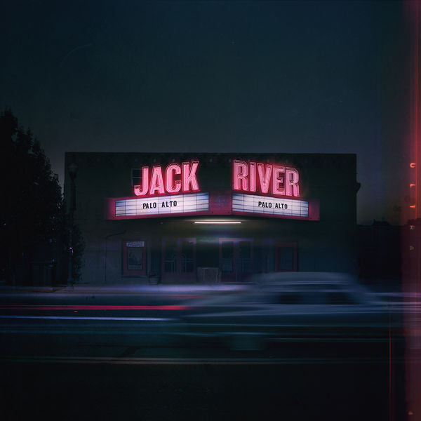 Jack River - Palo Alto Jack River - Palo Alto