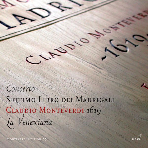 La Venexiana|Monteverdi: Madrigals, Book 7