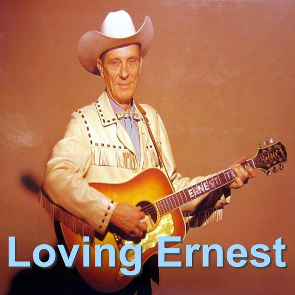 Ernest Tubb - Loving Ernest Ernest Tubb - Loving Ernest